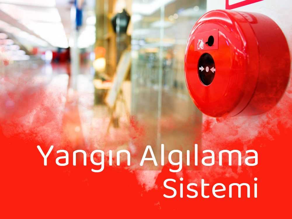 Yangın Algılama Sistemi